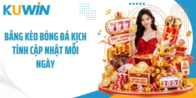 Trang Chủ 11 Bảng kèo bóng đá kịch tính cập nhật mỗi ngày